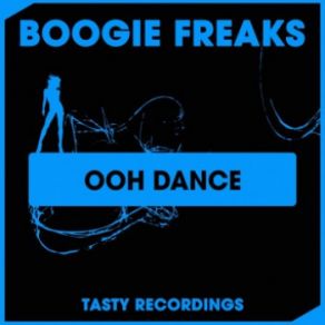 Download track Ooh Dance (Original Mix) Boogie Freaks