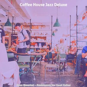 Download track Outstanding Music For Cool Cafes Jazz Deluxe