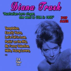 Download track I'm Sitting On Top Of The World Diana TraskThe Jimmy Carroll Orchestra