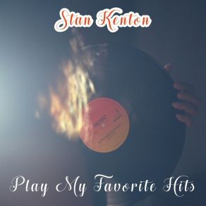 Download track The End Of A Love Affair Stan Kenton