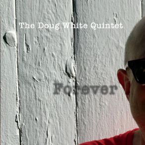 Download track Livin' With The Blues Today The Doug White Quintet