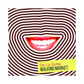 Download track Walking Market De La Suitte