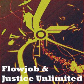 Download track Everland Airport - Dickster Remix Flowjob, Justice Unlimited