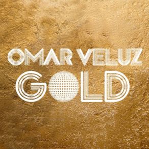 Download track Gold Omar Veluz