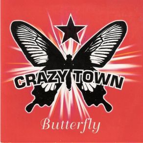 Download track Butterfly (Jazzy Jim Mix)  Crazy Town