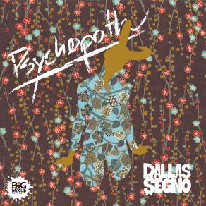 Download track Psychopath Dallas$ Egno