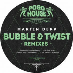 Download track Bubble & Twist (Dr. Shemp's Deeper Dub) Martin DeppDr. Shemp