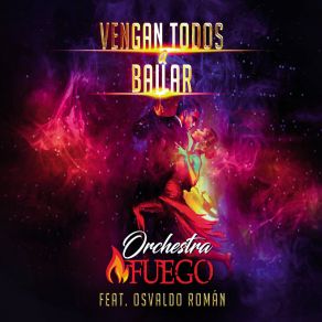 Download track Vengan Todos A Bailar Orchestra Fuego