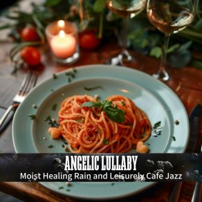 Download track Cafe Vistas In Drizzling Peace Angelic Lullaby