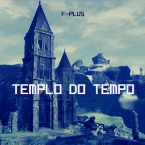 Download track Portão Do Templo F-PlusCrom Genius, Shaolin Disciple