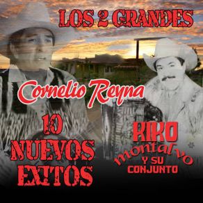Download track Si Quieres Tu Volver Cornelio Reyna, Kiko Montalvo