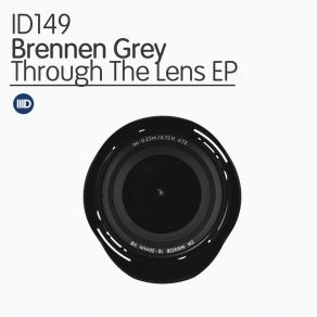 Download track Through The Lens Brenne Grey