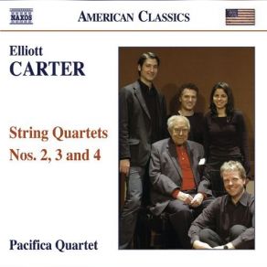 Download track String Quartet No. 3 (1971): 6. Duo II: Scorrevole - Appassionato; Duo I: Furioso (Cont.) - Andante Espressivo - Furioso - Coda Pacifica Quartet, Elliott Carter