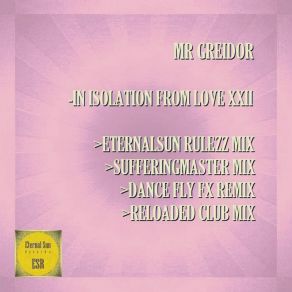 Download track In Isolation From Love XXII (Dance Fly FX Remix) Mr. GreidorDance Fly FX