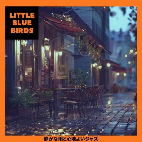 Download track Sheltered Nook Rain's Rhythm Little Blue Birds