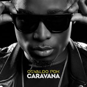 Download track Família Pdk Osvaldo PDK