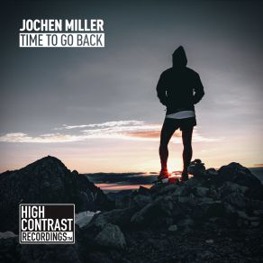 Download track Time To Go Back (Extended Mix) Jochen Miller