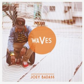 Download track Waves Joey Bada