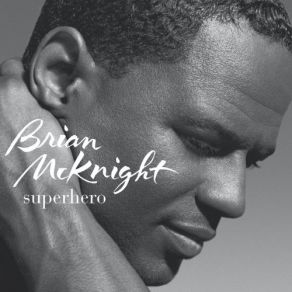 Download track My Kind Of Girl Brian McKnight