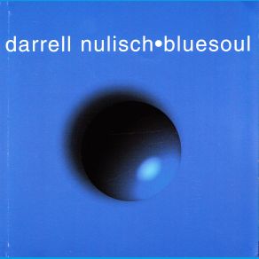 Download track Heartful Of Blues Darrell Nulisch