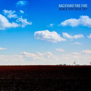 Download track House Of Cards Backyard Tire Fire