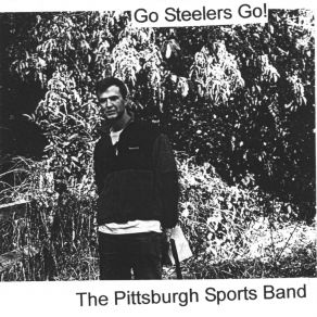 Download track The Pirates Are Driving Me Crazy! The Pittsburgh Sports Band