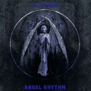 Download track Angel Rhythm Flower