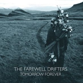 Download track Bring Em Back Around The Farewell Drifters