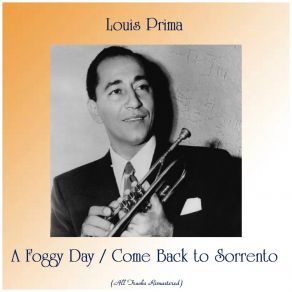 Download track Come Back To Sorrento (Remastered 2017) Louis Prima