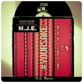 Download track # Yoursake (M. J. E Remix) EditorM. J. E