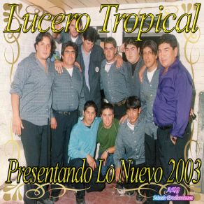 Download track La Debilidad De Tu Amor Lucero Tropical