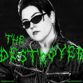 Download track The Destroyer Rebecca Lou