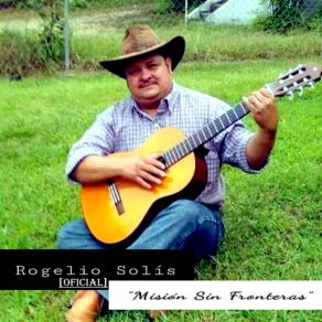 Download track A Mi Padre Rogelio Solís Oficial