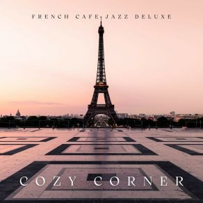 Download track Starry Whispers French Cafe Jazz Deluxe