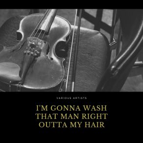 Download track I'm Gonna Wash That Man Right Outta My Hair Gordon Jenkins And His Orchestra