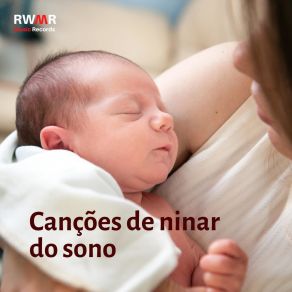 Download track Tranqüilidade RW Canções De Ninar Calmantes