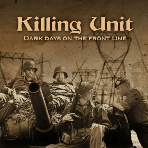 Download track Eleventh Hour Killing Unit