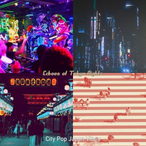 Download track Smooth Ambience For Tokyo Dreams City Pop Japan Vibes