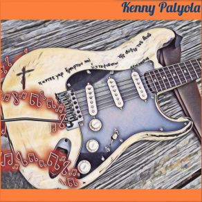 Download track I'm A Sinner Kenny Palyola