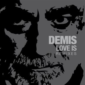 Download track Love Is (Dimitri From Paris Remix - Sunday At The Loft) Demis Roussos