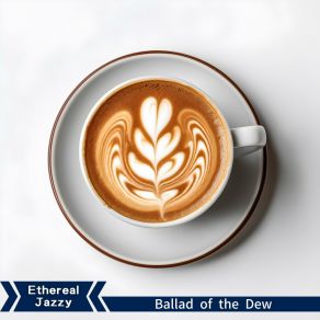 Download track Coffee Music Ethereal Jazzy