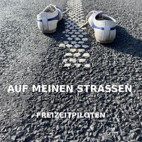 Download track AUF DEN STRASSEN VON BERLIN Freizeitpiloten