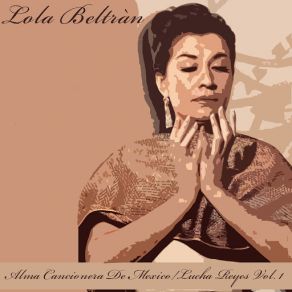 Download track Canciòn Mexicana Lola Beltrán