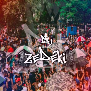 Download track Pique De Comunidade ZEDEKI