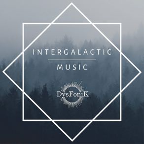 Download track Toxic Dub (Intergalactic Mix) DysFonik