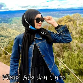 Download track Mimpi Asa Dan Cinta Metha Mesita