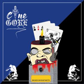 Download track Cine Gore Brain Bonaparte