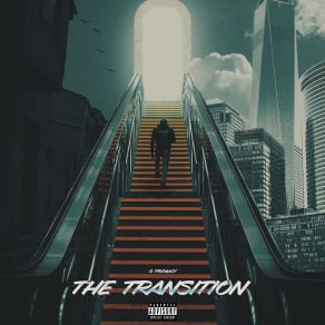 Download track The Transition G PremacyDave East