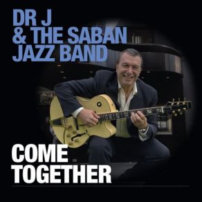 Download track Here There And Anywere Dr. J, Jazz Band, Saban