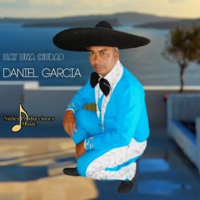 Download track Hay Una Ciudad Daniel García